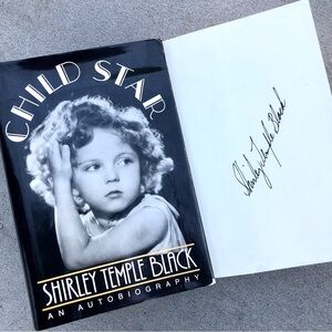 Shirley Temple Black Signed 1988 Book Child Star An Autobiography